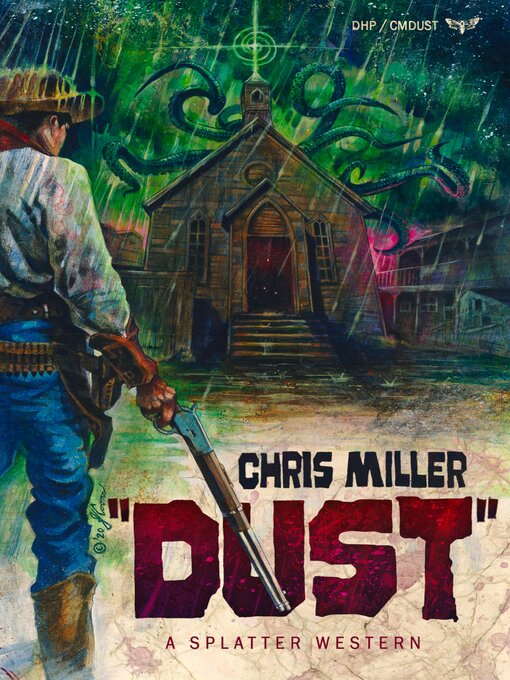 Title details for DUST by Chris Miller - Available